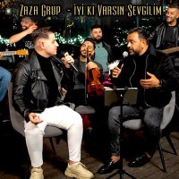 Zaza Grup - İyi Ki Varsın Sevgilim слушать песню