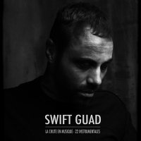Swift Guad - Grandeur et décadence слушать песню