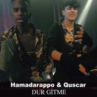 Hamadarappo & Quscar - Dur Gitme слушать песню