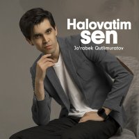 Журабек Кутлимуратов - Halovatim sen слушать песню