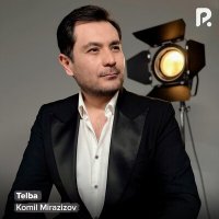 Komil Mirazizov - Telba слушать песню