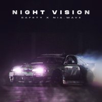 safetypleace, Nia.wave - Night Vision слушать песню