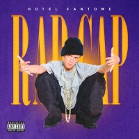 HOTEL FANTOME - RAP CAP слушать песню