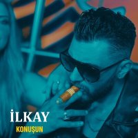 İlkay - Konuşun слушать песню