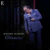 Мирзабек Холмедов, KIDS - Odamlar слушать песню