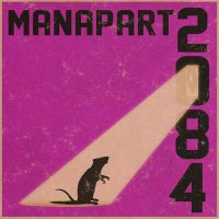 Manapart - 2084 слушать песню