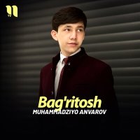 Muhammadziyo Anvarov - Bag'ritosh слушать песню