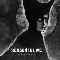 Reason to Live - Предназначение слушать песню