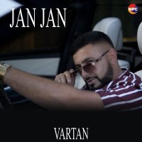 Vartan - Jan Jan слушать песню