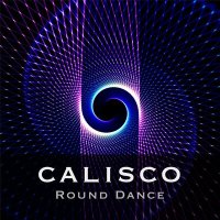 Calisco - Round Dance слушать песню