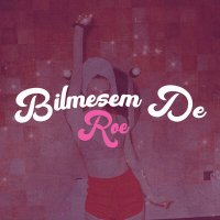 ROE - Bilmesem De слушать песню