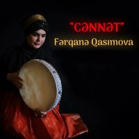 Fərqanə Qasımova - Cənnət слушать песню