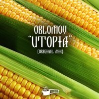 Oblomov - Utopia (Tektoys Remix) слушать песню