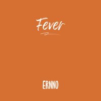 ERNNO - Fever слушать песню