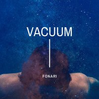 FONARI - Vacuum слушать песню