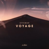 Effemar - Voyage слушать песню