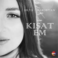 Silva Hakobyan - Kisat Em слушать песню