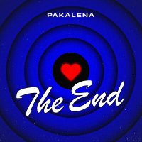 PAKALENA - The End слушать песню