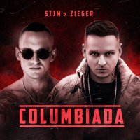 ST1M, ZIEGER - Columbiada слушать песню