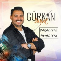 Gürkan Bayat - Paralıyız Havalıyız слушать песню