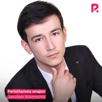 Жасурбек Хокимжонов - Farishtamsiz onajon слушать песню