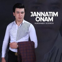 Hursanbek Qodirov - Jannatim onam слушать песню