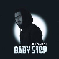 BAGARDI - BABY STOP (Ers Remix) слушать песню