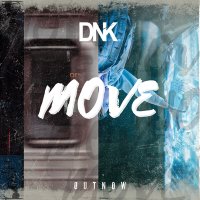 DnK - Move слушать песню