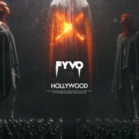 FYVO - Hollywood слушать песню