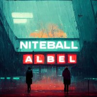 Albel - Niteball слушать песню