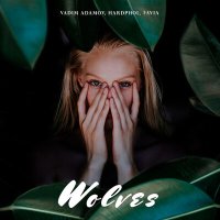 Vadim Adamov, Hardphol,Favia - Wolves слушать песню