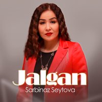 Sarbinaz Seytova - Jalgan слушать песню