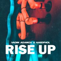 Vadim Adamov, Hardphol - Rise Up слушать песню