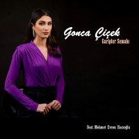 Gonca Çiçek, Mehmet Evren Hacıoğlu - Garipler Semahı слушать песню