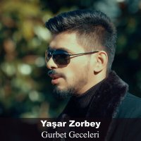 Yaşar Zorbey - Gurbet Geceler слушать песню