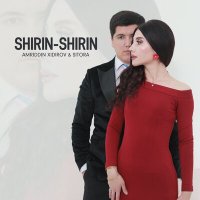 Amriddin Xidirov, Sitora - Shirin-shirin слушать песню