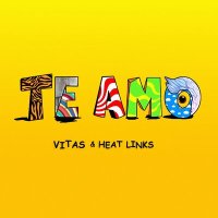 Vitas, Heat Links - Te Amo слушать песню