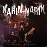 Nəsimi Məmmədov - Narın-Narın слушать песню