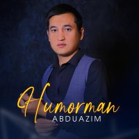 Abduazim - Humorman слушать песню