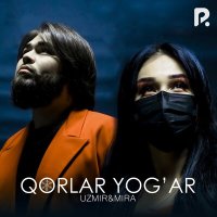 Uzmir, MIRA - Qorlar yog’ar слушать песню