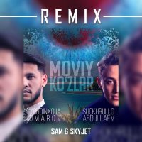 Шохрулло Абдуллаев, Sam, Skyjet, Ёркинхужа Умаров - Moviy Ko'zlar (Sam & Skyjet Remix) слушать песню