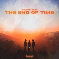 MODERN CLVB - The End Of Time слушать песню