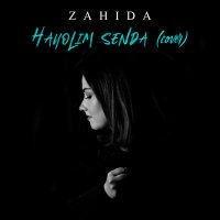 Zahida - Hayolim senda (cover) слушать песню