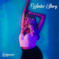 Ladynsax - Winter Story слушать песню