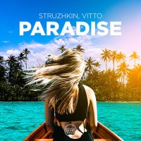 Struzhkin, Vitto - Paradise слушать песню