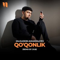 Jaloliddin Ahmadaliyev - Qo'qonlik (remix by J.R.B) слушать песню